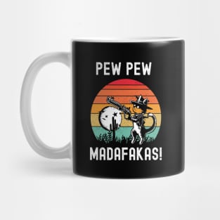 Pew Pew Madafakas Mug